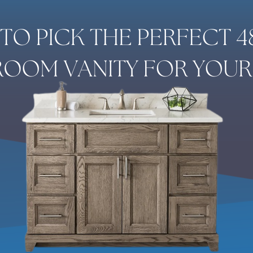 How to Pick the Perfect 48 Inch Bathroom Vanity for Your Space