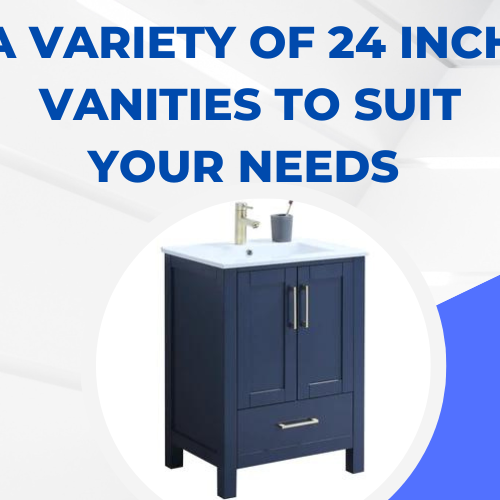 A variety of 24 inch vanities to suit your needs