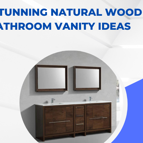 25 Stunning Natural Wood Bathroom Vanity Ideas