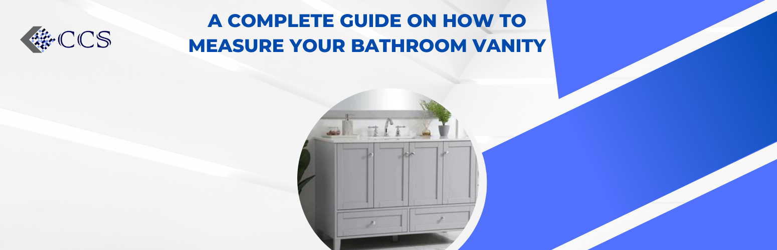 A Complete Guide on How to Measure Your Bathroom Vanity — Construction