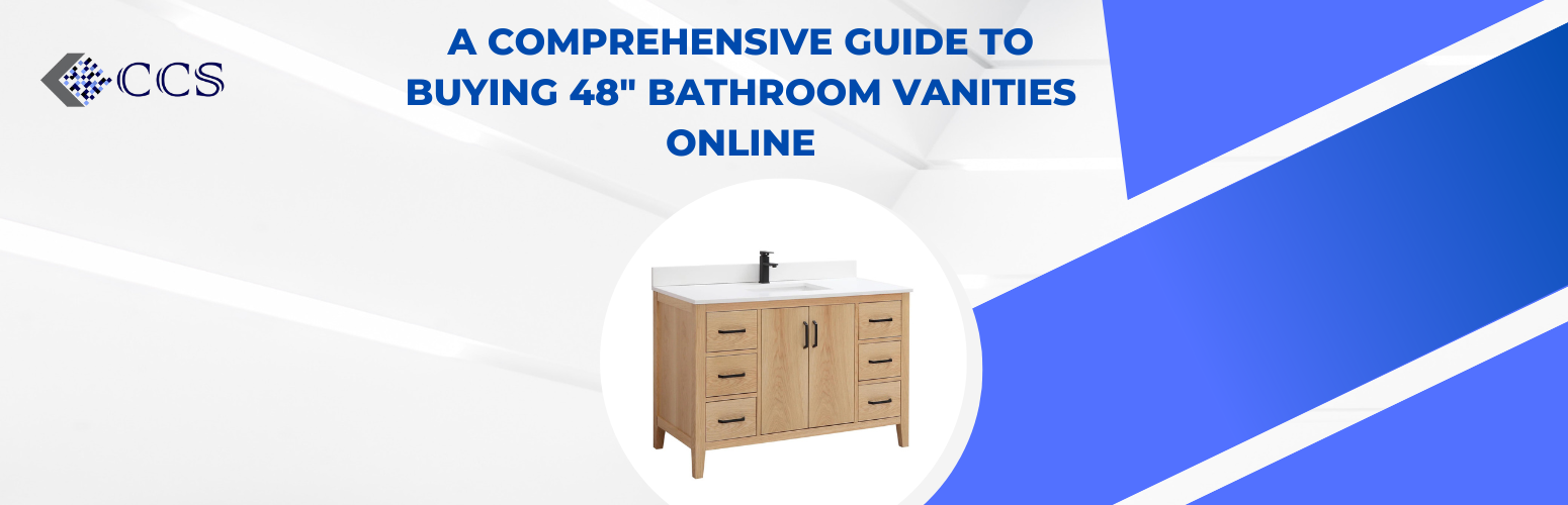 A Comprehensive Guide to Buying 48 Bathroom Vanities Online