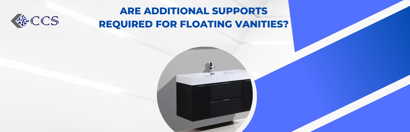 Are additional supports required for floating vanities
