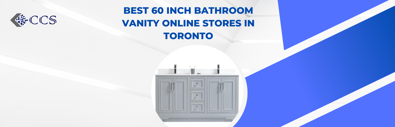 Best 60 Inch Bathroom Vanity Online Stores in Toronto — Construction Commodities Supply Inc.