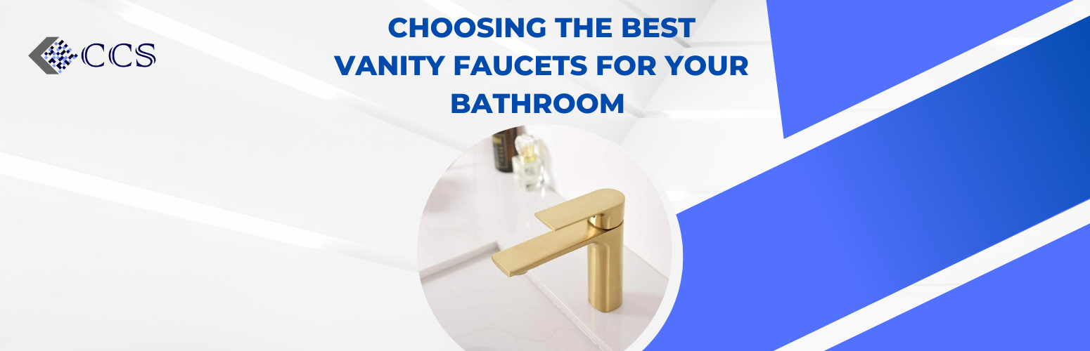 Choosing the Best Vanity Faucets for Your Bathroom 