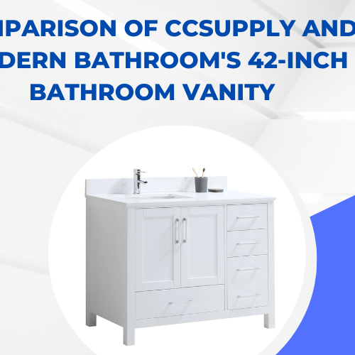 Comparison of CCSupply and Modern Bathroom's 42-Inch Bathroom Vanity