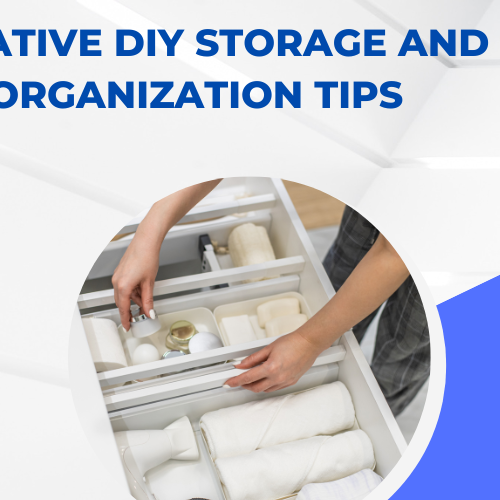 Creative DIY Storage and Organization Tips