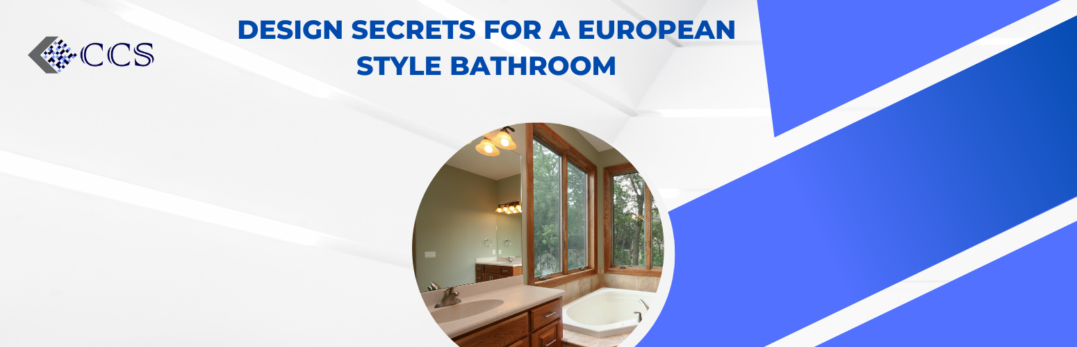 Design Secrets for a European Style Bathroom