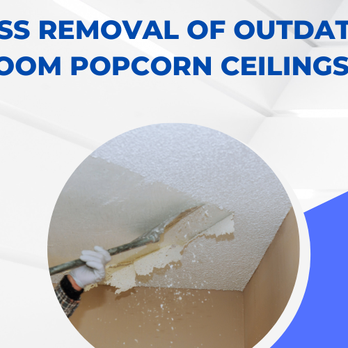 Effortless Removal of Outdated Bathroom Popcorn Ceilings A Step-by-Step Guide