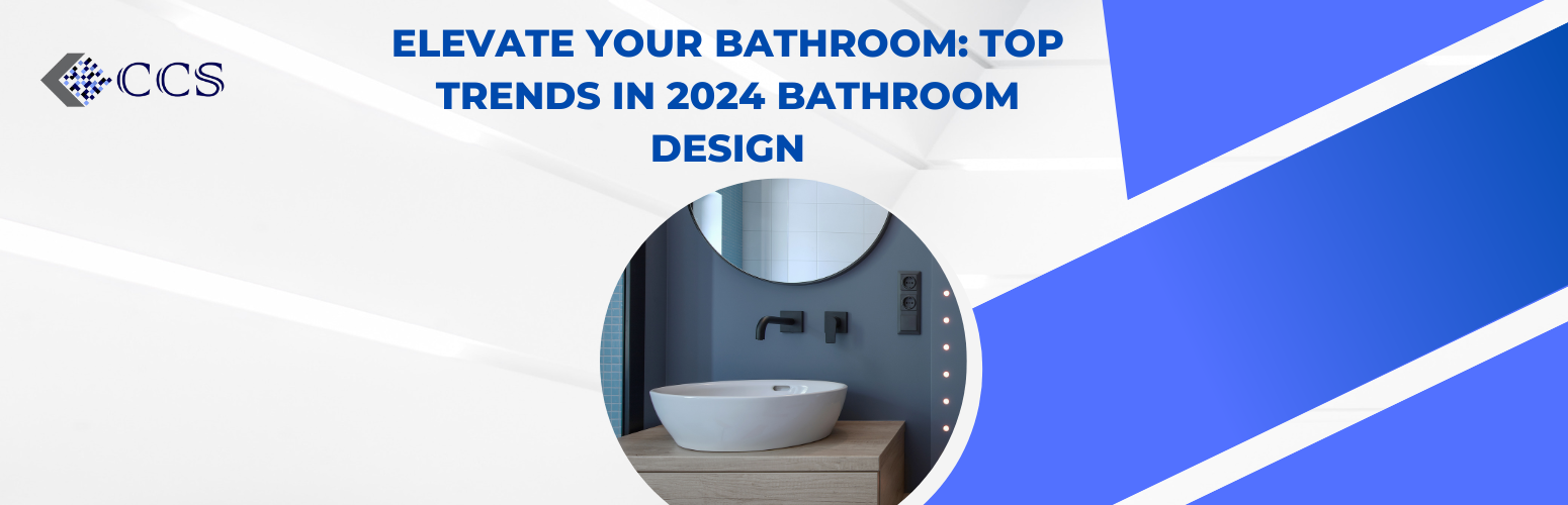 Elevate Your Bathroom Top Trends in 2024 Bathroom Design