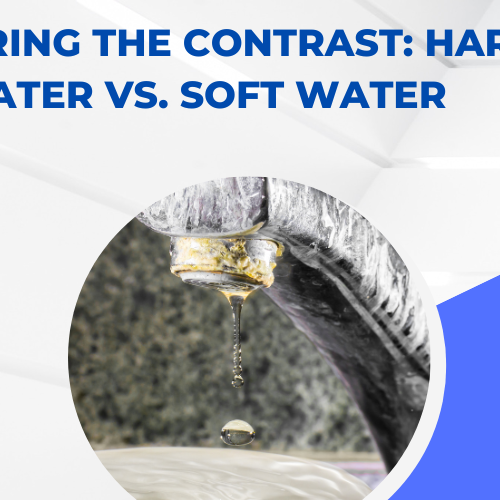 Exploring the Contrast Hard Water vs. Soft Water