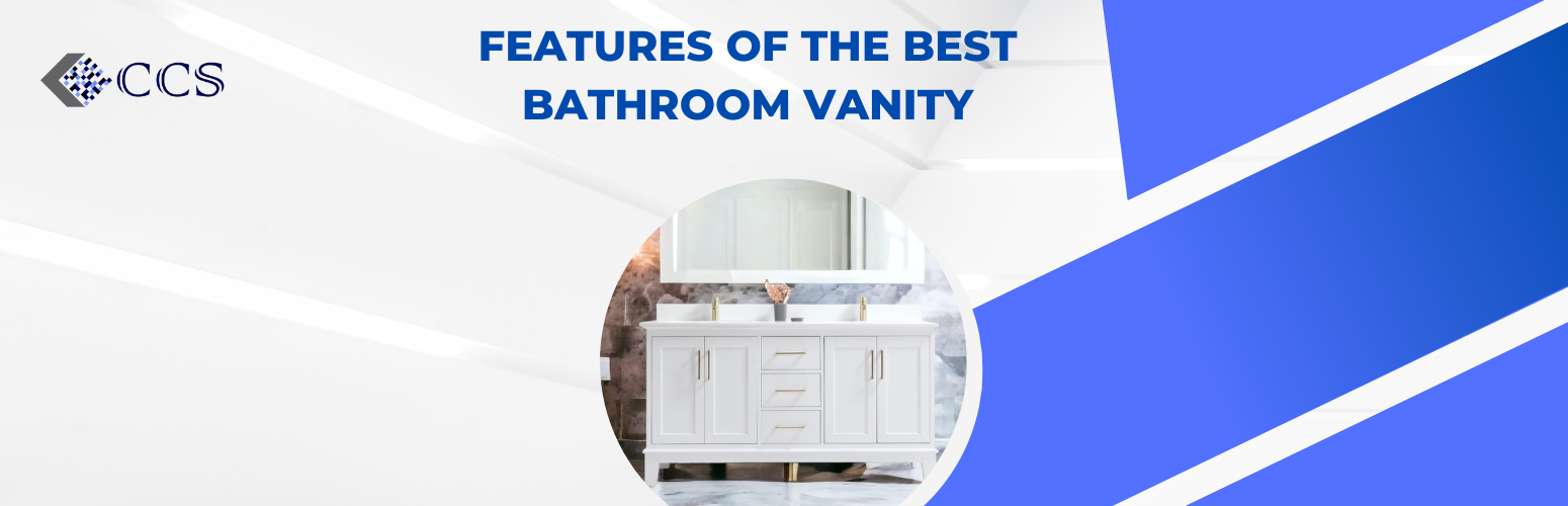 Features of the Best bathroom vanity: How to Choose the Right One for Your Home