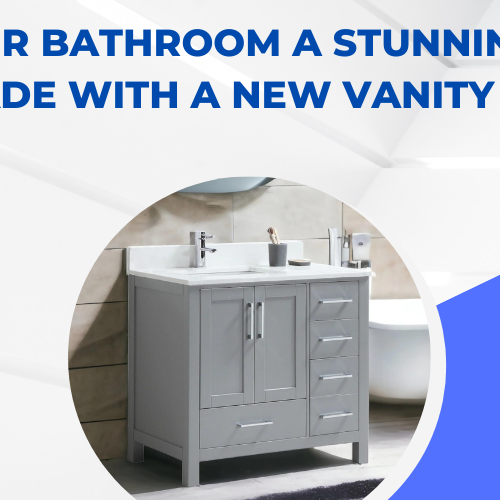 Give Your Bathroom a Stunning Upgrade with a New Vanity