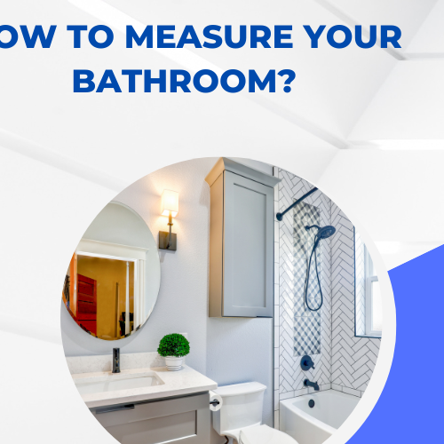 How To Measure Your Bathroom