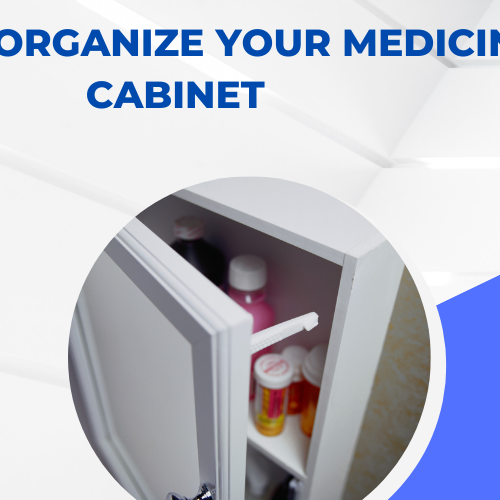 How to Organize Your Medicine Cabinet