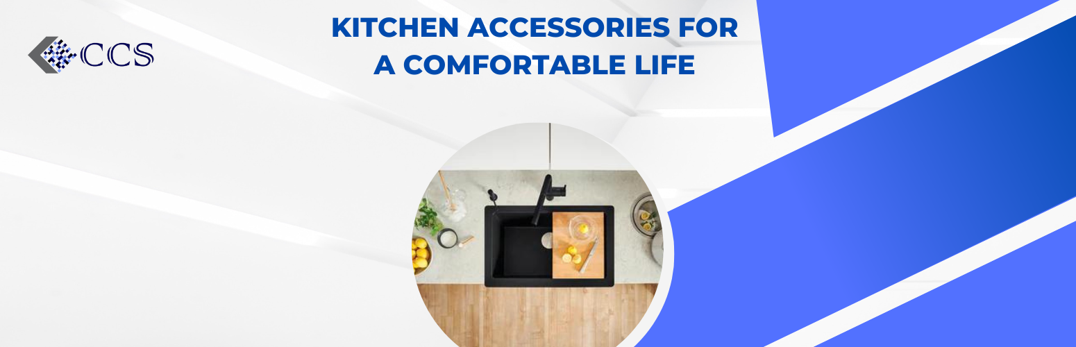 Kitchen Accessories for a Comfortable Life