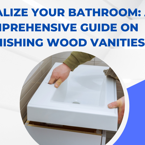 Revitalize Your Bathroom A Comprehensive Guide on Refinishing Wood Vanities