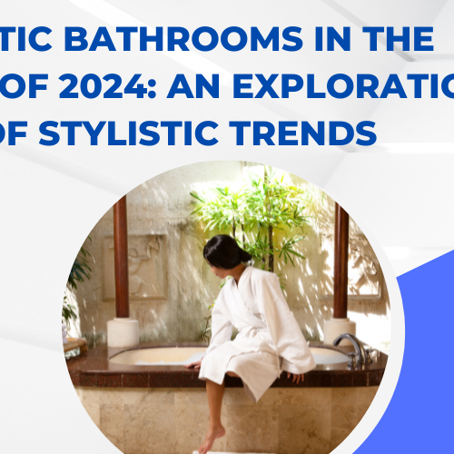 Rustic Bathrooms in the Epoch of 2024 An Exploration of Stylistic Trends