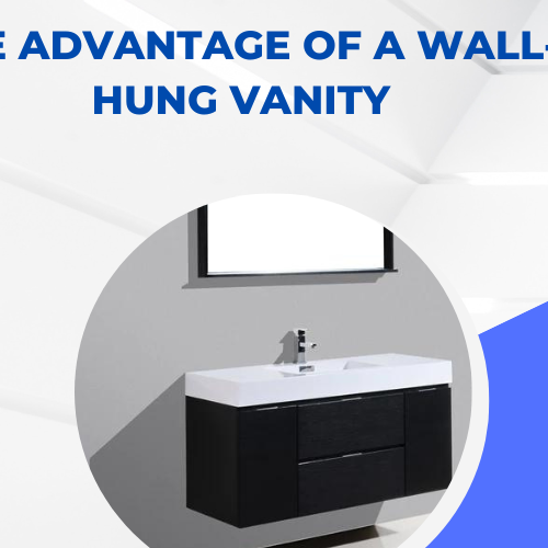 The Advantage of a Wall-Hung Vanity