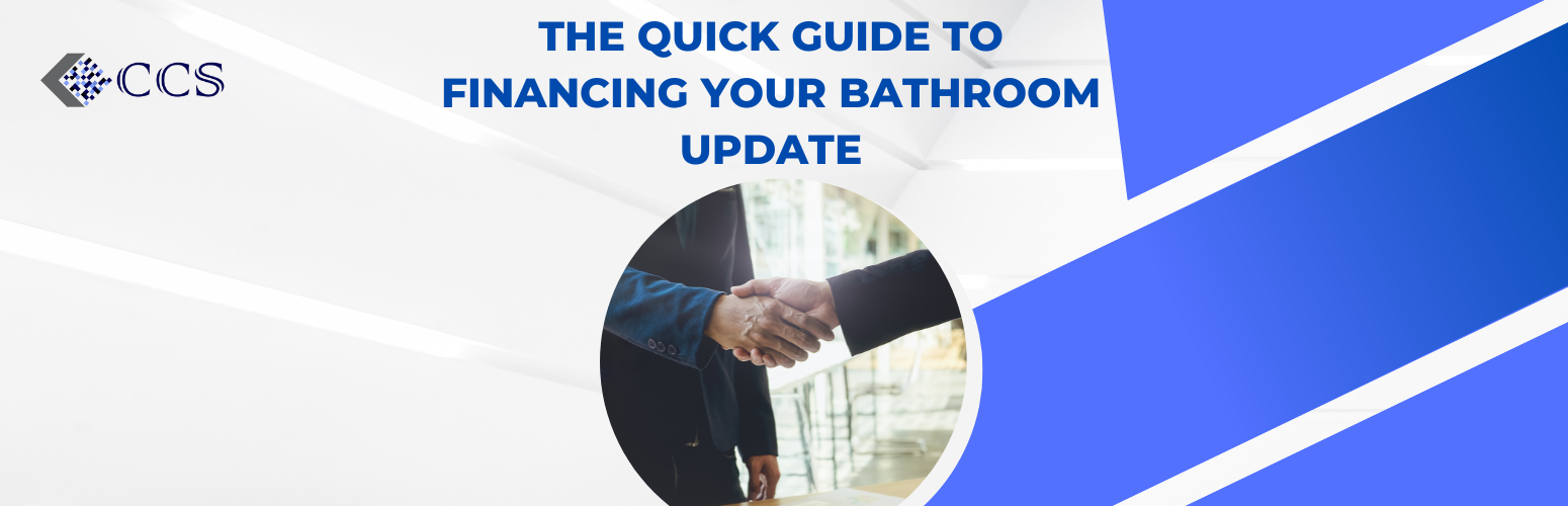 The Quick Guide to Financing Your Bathroom Update