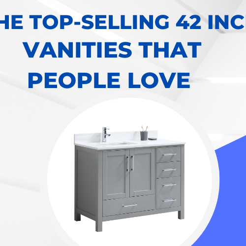 The Top-Selling 42 Inch Vanities that People Love