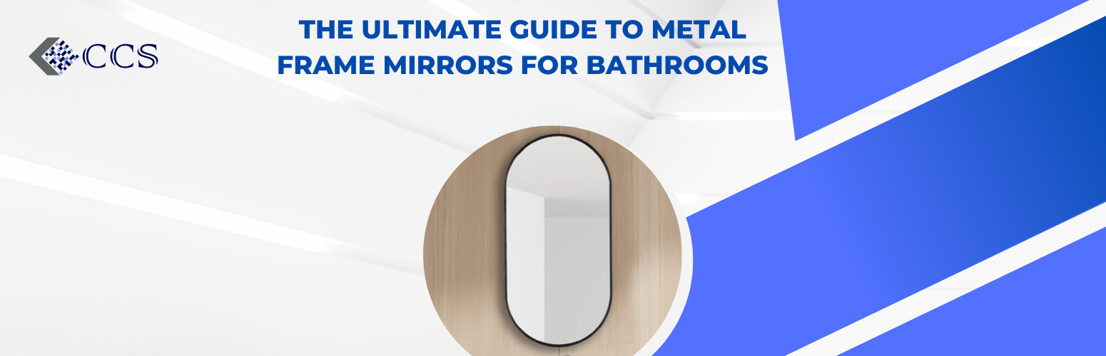 The Ultimate Guide to Metal Frame Mirrors for Bathrooms