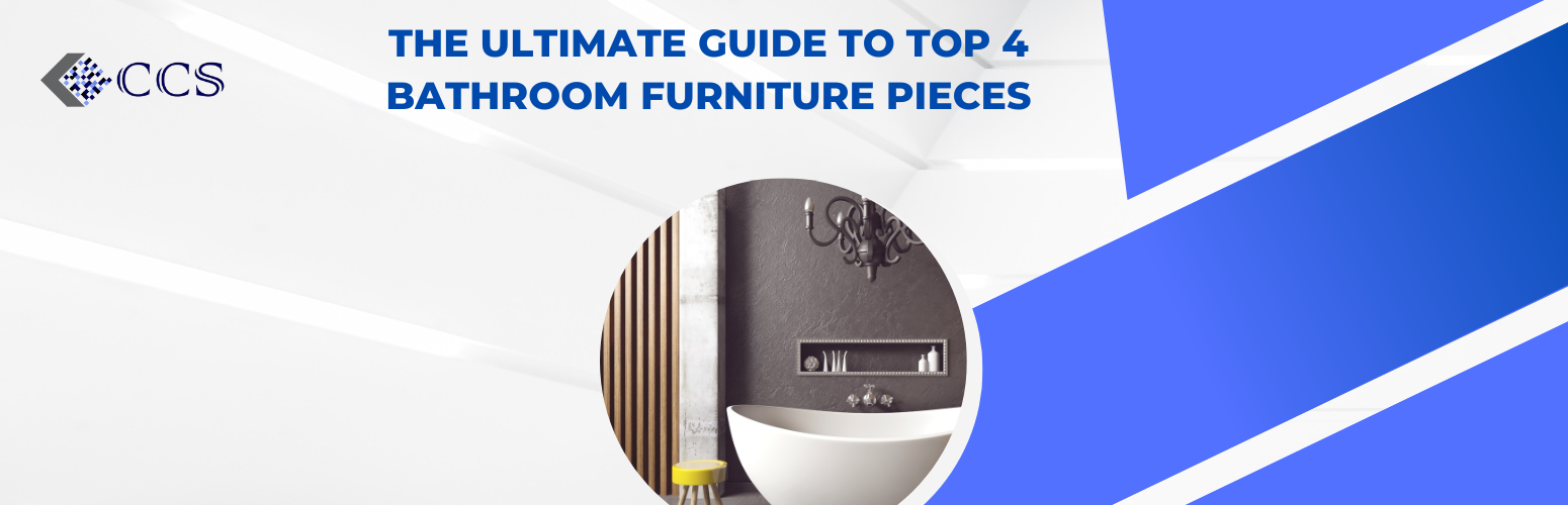 The Ultimate Guide to Top 4 Bathroom Furniture Pieces