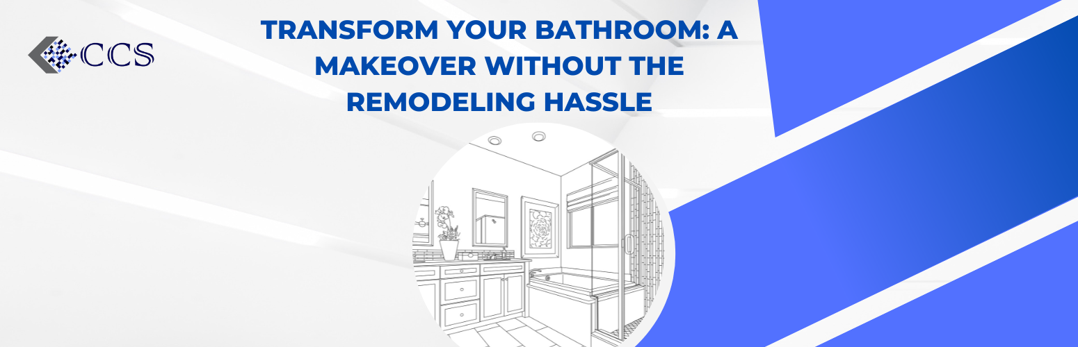 Transform Your Bathroom A Makeover Without the Remodeling Hassle