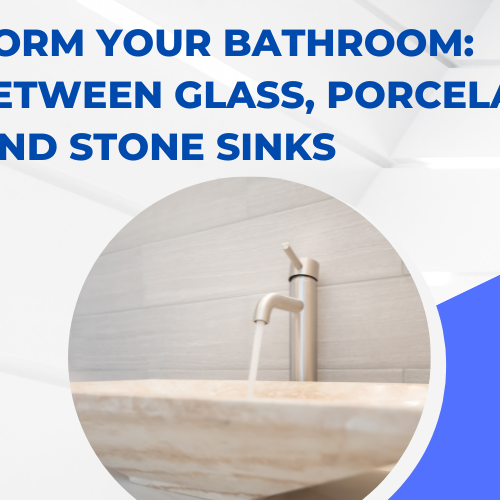 Transform Your Bathroom: Choosing Between Glass, Porcelain, and Stone Sinks