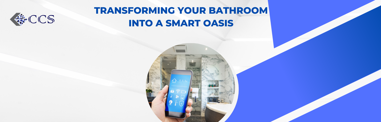 Transforming Your Bathroom into a Smart Oasis