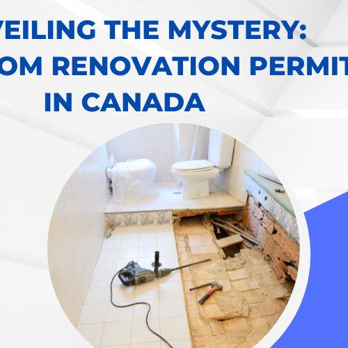 Unveiling the Mystery Bathroom Renovation Permits in Canada