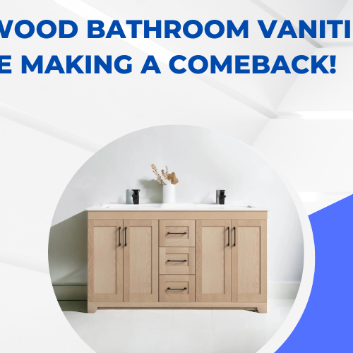 Why Wood Bathroom Vanities Are Making a Comeback!