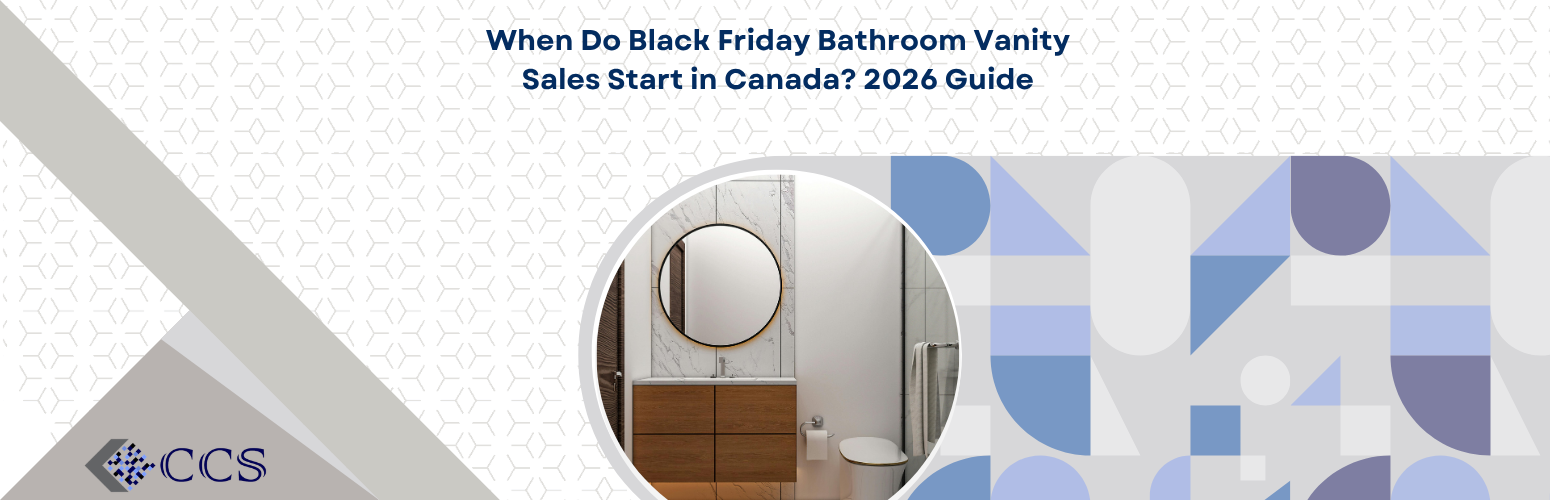 When Do Black Friday Bathroom Vanity Sales Start in Canada? 2026 Guide