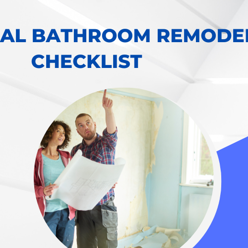 Essential Bathroom Remodel Checklist: A Guide to Successful Renovation