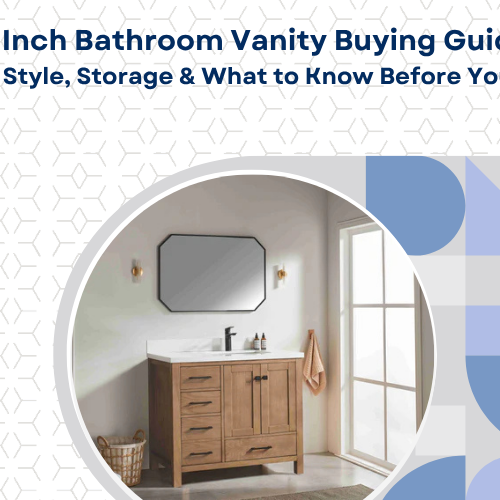 36 Inch Bathroom Vanity Buying Guide: Size, Style, Storage & What to Know Before You Buy