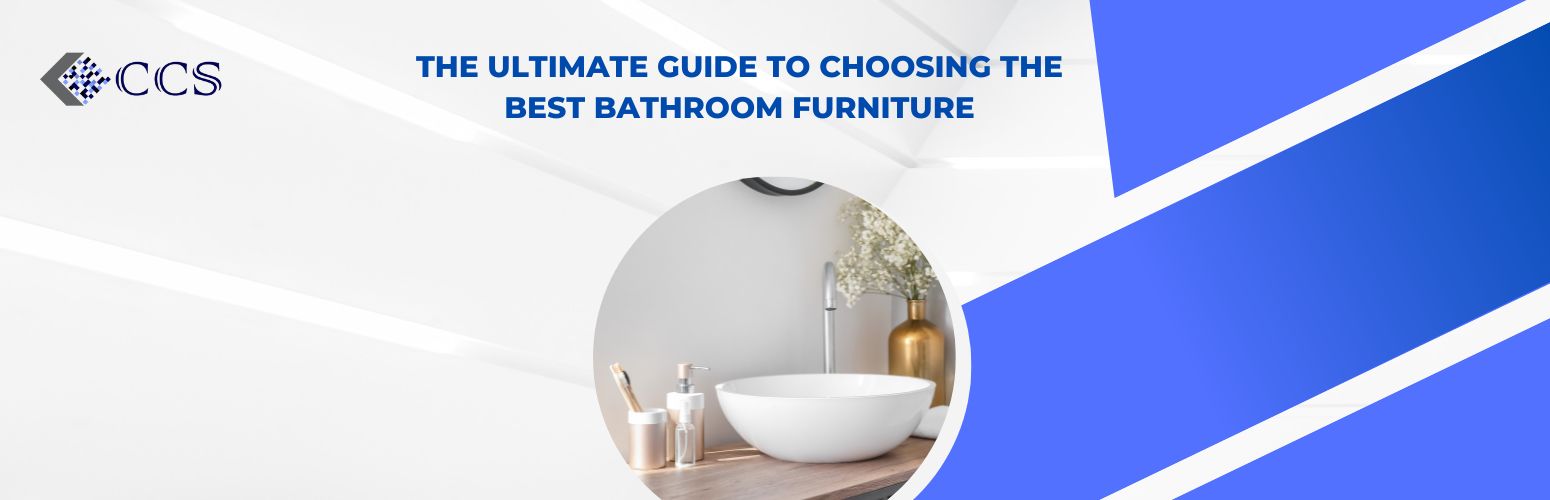 The Ultimate Guide to Choosing the Best Bathroom Furniture