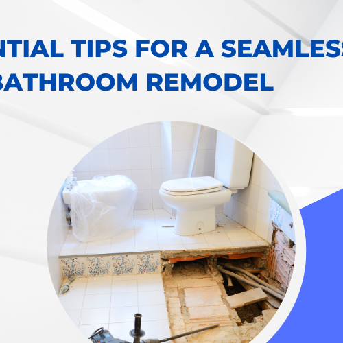 5 Essential Tips for a Seamless Bathroom Remodel