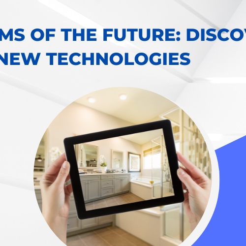 Bathrooms of the Future: Discover New Technologies