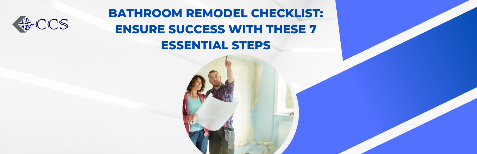 Bathroom Remodel Checklist: Ensure Success with These 7 Essential Steps