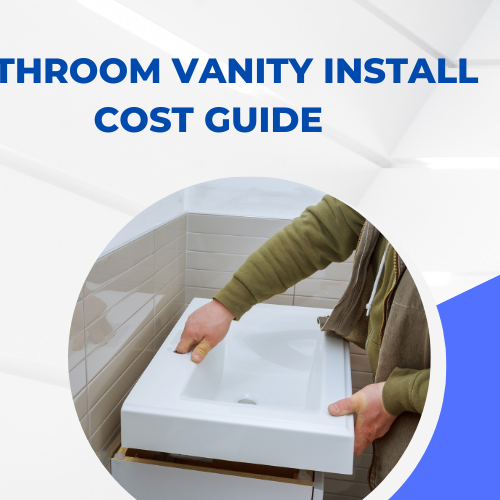 Bathroom Vanity Install Cost Guide