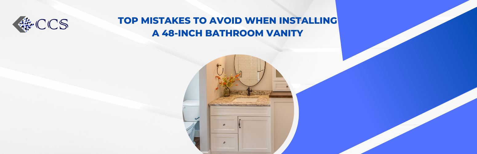 Top Mistakes to Avoid When Installing a 48-Inch Bathroom Vanity