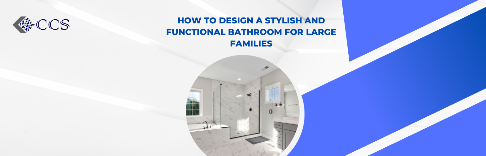 How to Design a Stylish and Functional Bathroom for Large Families ...