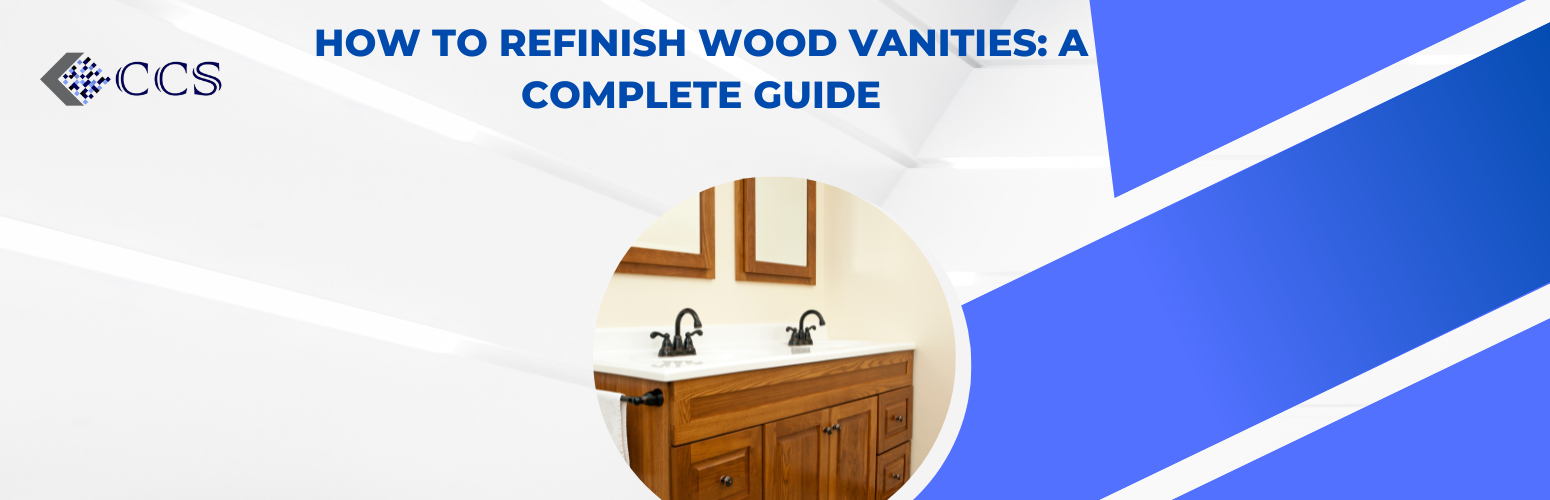 How to Refinish Wood Vanities: A Complete Guide