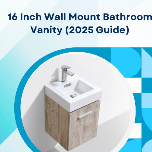 Transform Tiny Bathrooms with the 16 Inch Wall Mount Bathroom Vanity (2025 Compact Design Guide)