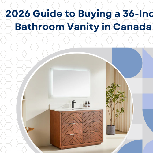 2026 Buying Guide for 36-Inch Floor-Standing Bathroom Vanity in Canada