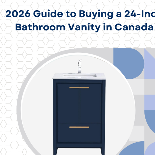 2026 Guide to Buying a 24-Inch Bathroom Vanity in Canada