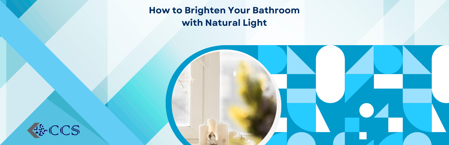How to Brighten Your Bathroom with Natural Light