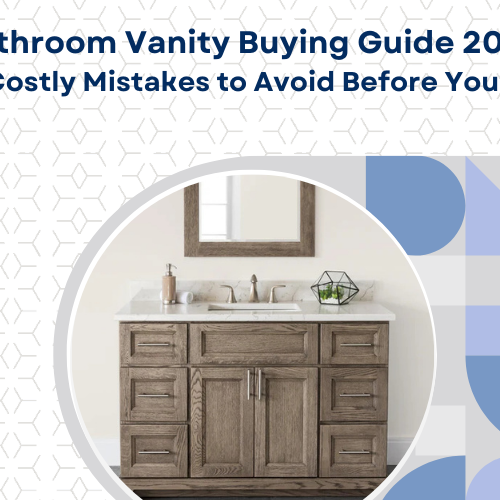 Bathroom Vanity Buying Guide 2026: 10 Costly Mistakes to Avoid Before You Buy