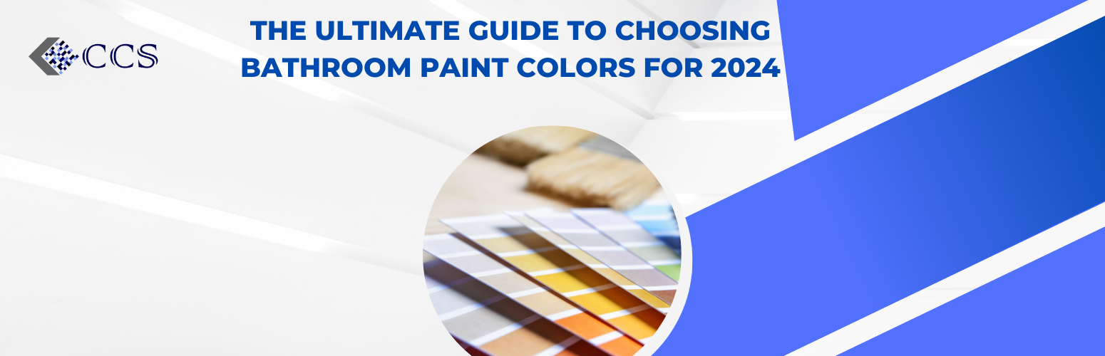 The Ultimate Guide to Choosing Bathroom Paint Colors for 2024