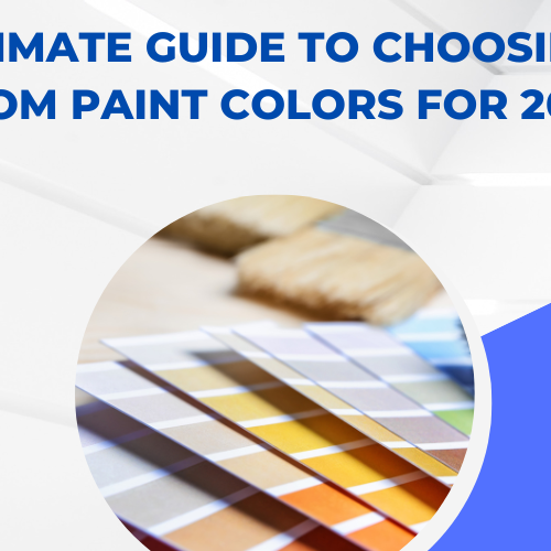 The Ultimate Guide to Choosing Bathroom Paint Colors for 2024