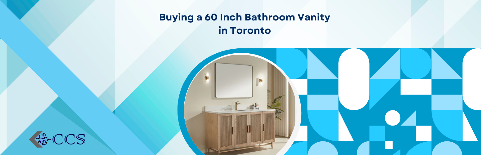 Buying a 60 Inch Bathroom Vanity in Toronto